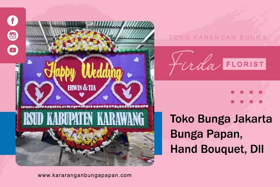 Toko Bunga Jakarta - Bunga Papan, Bunga Vas, Hand Bouquet, Dll